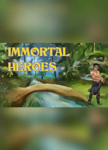 Immortal Heroes