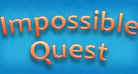 Impossible Quest