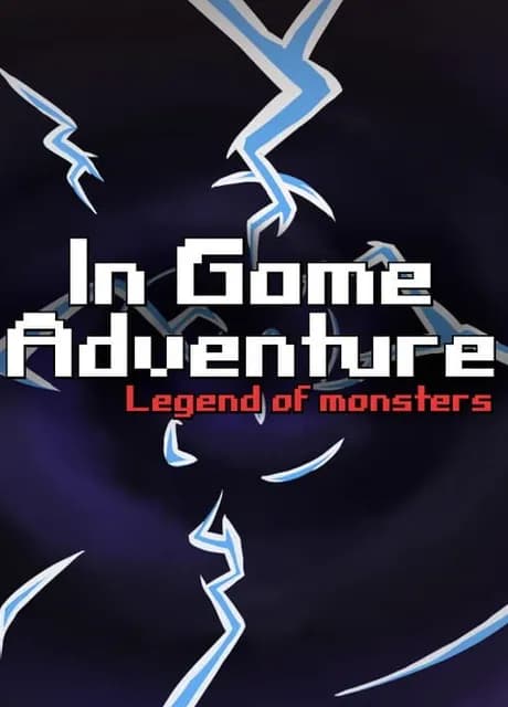 In Game Adventure: Legend of Monsters