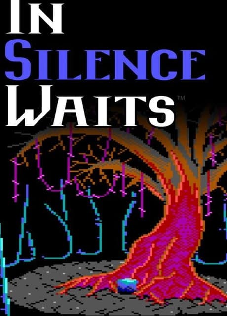 In Silence Waits