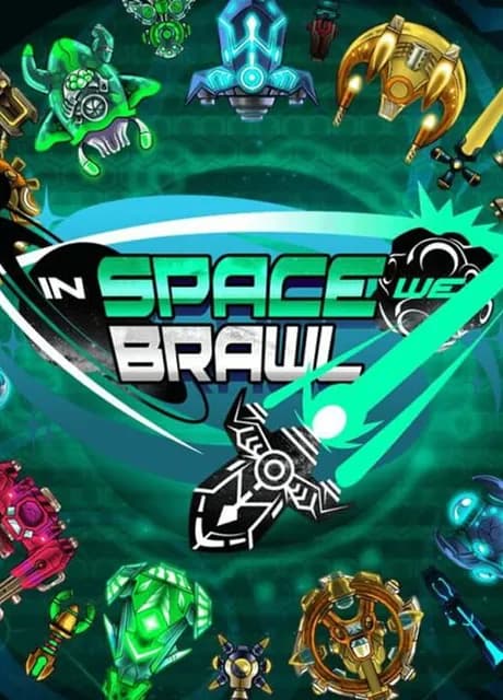 In Space We Brawl