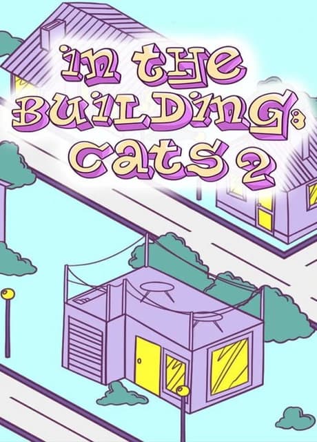 In the Building: Cats 2