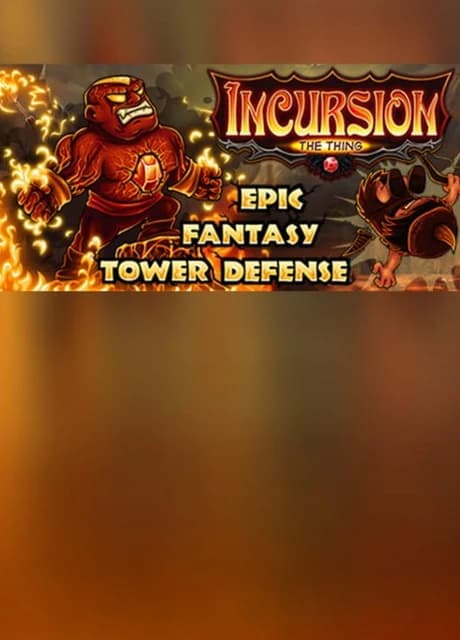 Incursion: The Thing