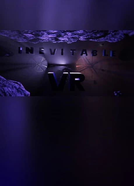 Inevitable VR