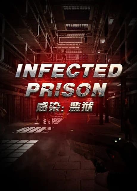 Infected Prison