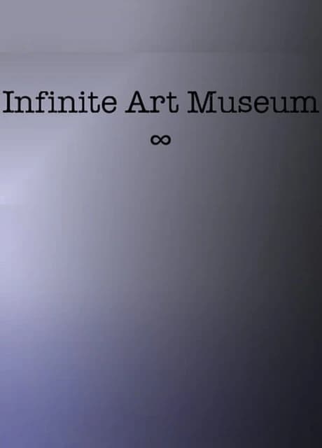 Infinite Art Museum