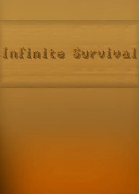 Infinite Survival