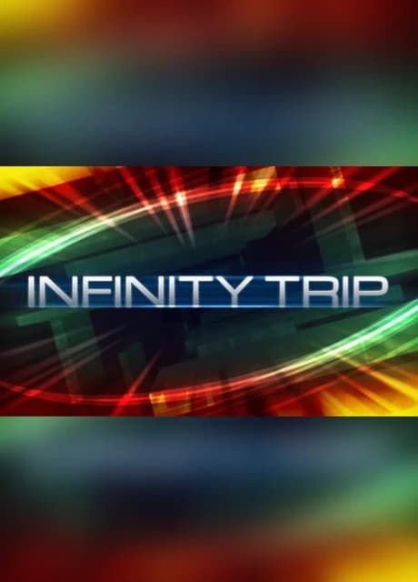 Infinity Trip
