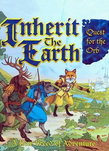 Inherit the Earth: Quest for the Orb
