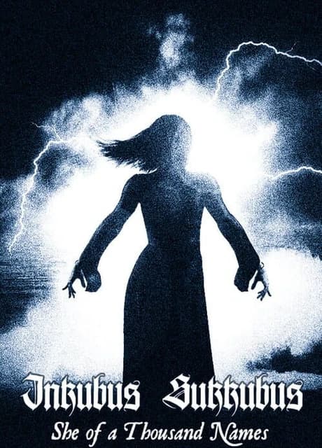 Inkubus Sukkubus: She of a Thousand Names