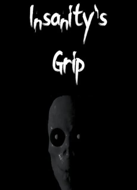 Insanity's Grip