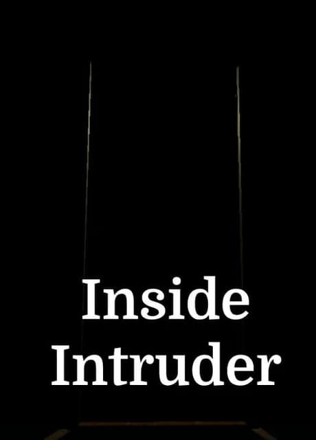 Inside Intruder