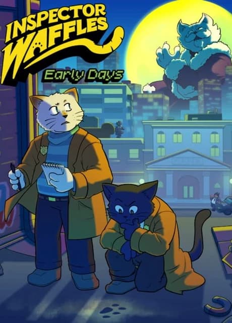 Inspector Waffles: Early Days