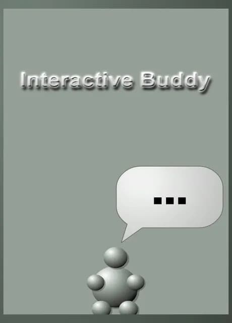 Interactive Buddy