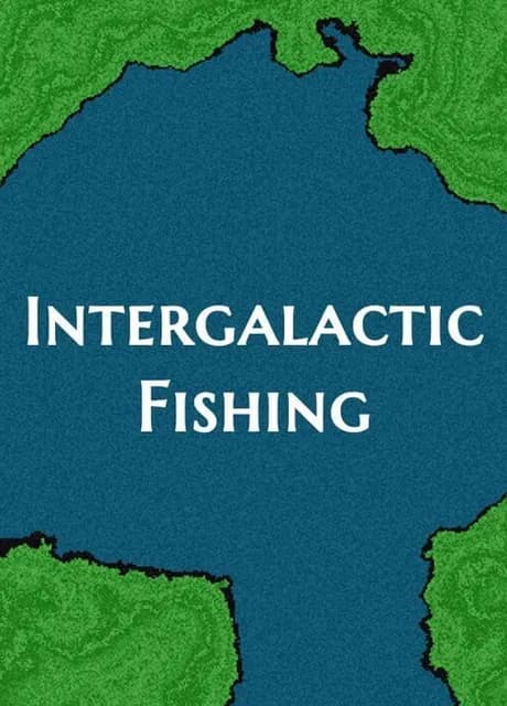 Intergalactic Fishing