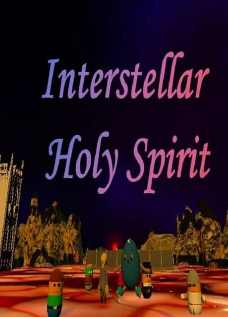 Interstellar Holy Spirit