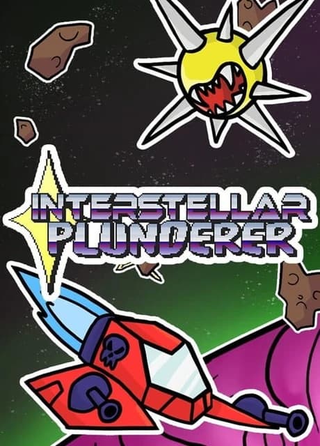 Interstellar Plunderer