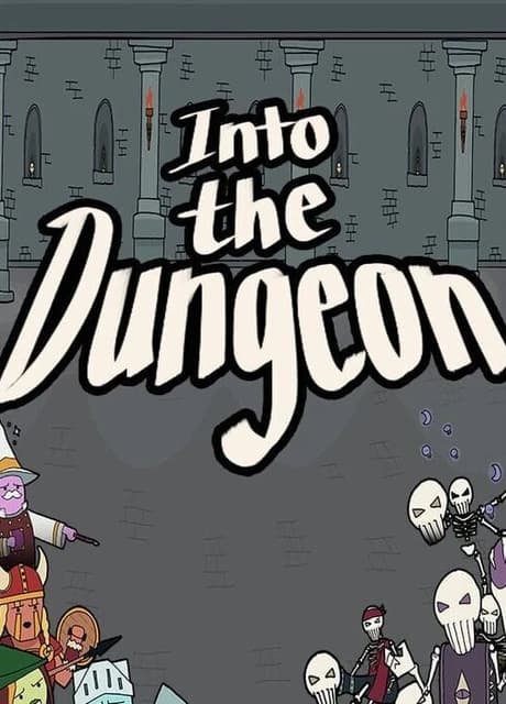 Into the Dungeon