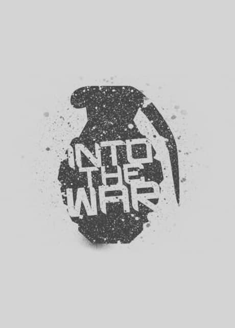 Into the War