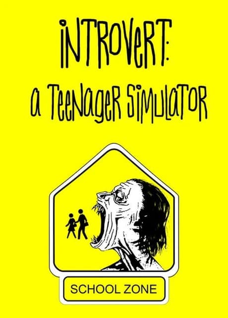 Introvert: A Teenager Simulator