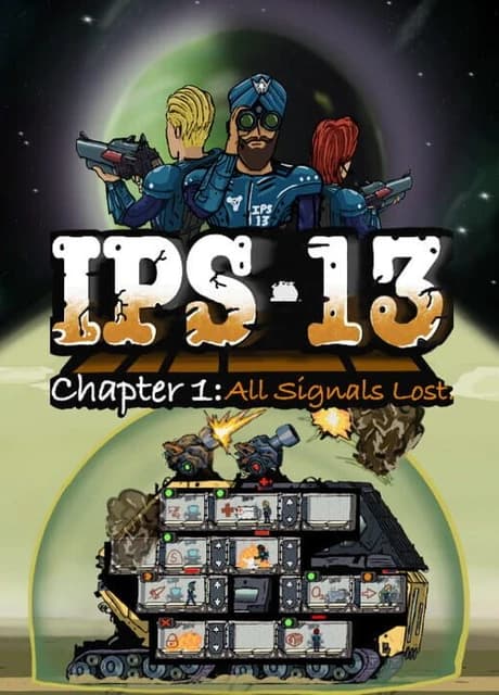 IPS 13: All Signals Lost