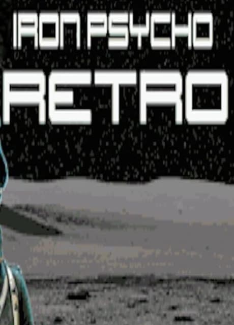 Iron Psycho: Retro