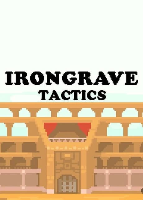 Irongrave: Tactics