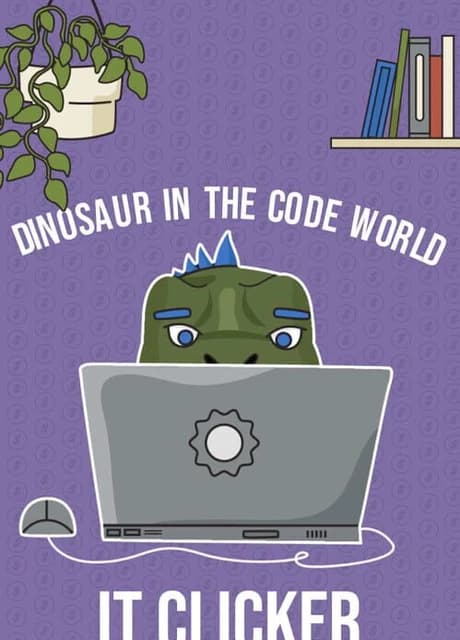 IT Clicker: Dinosaur in the Code World