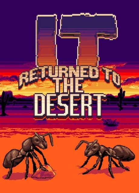 It Returned to the Desert