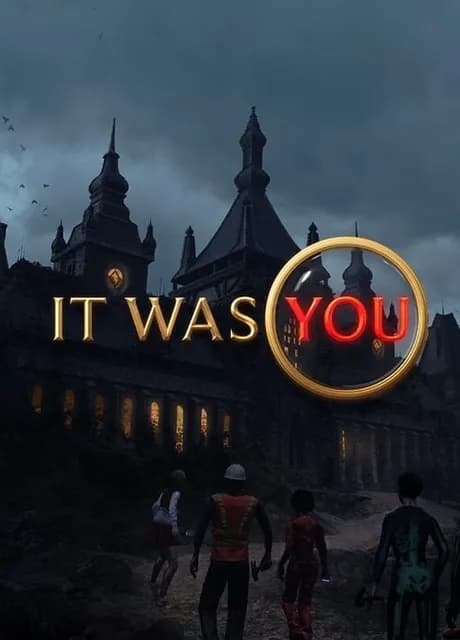 It Was You