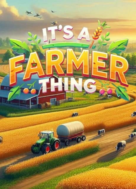 It's A Farmer Thing