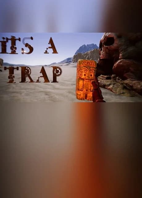 It's a Trap