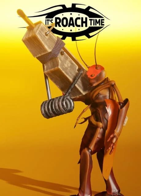 It'sRoachTime!