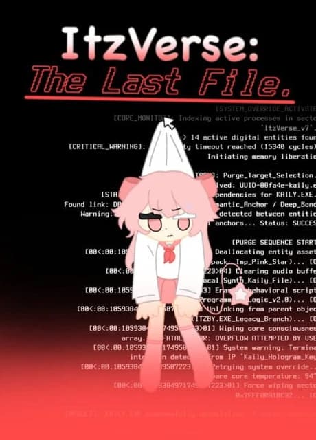 ItzVerse: The Last File