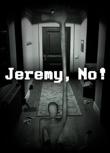 Jeremy, No!