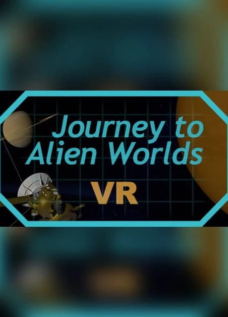 Journey to Alien Worlds