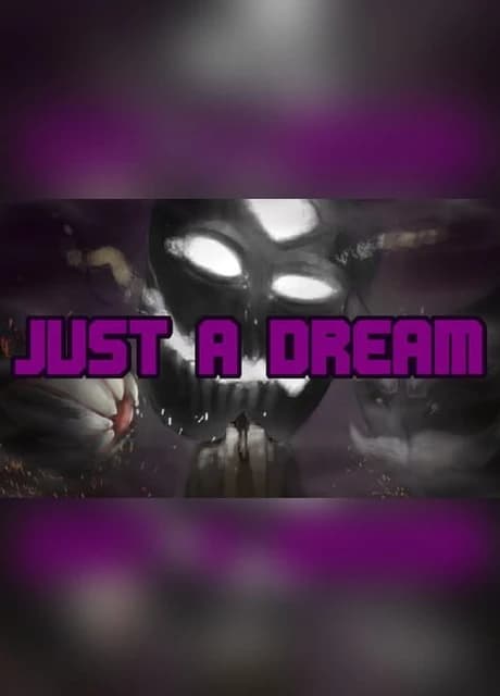Just A Dream