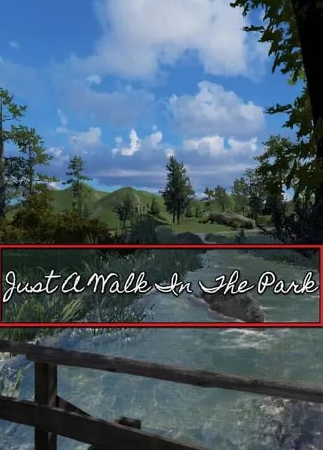 Just A Walk In The Park