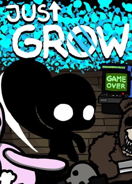 Just Grow