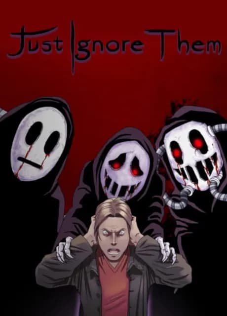 Just Ignore Them