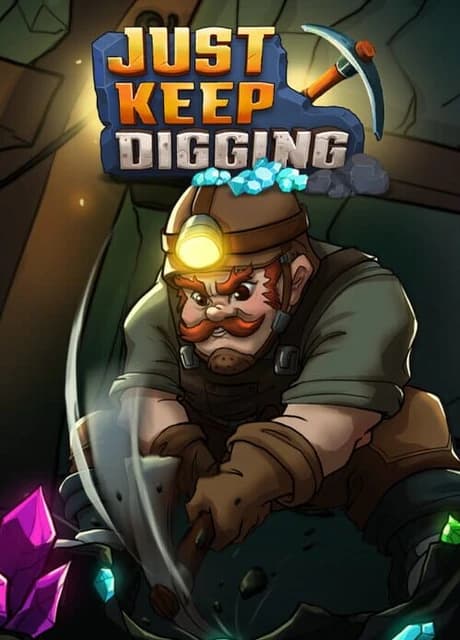 Just Keep Digging