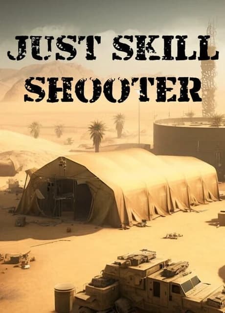 Just Skill Shooter
