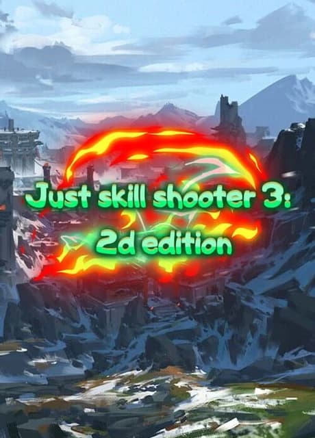 Just Skill Shooter 3: 2D Edition
