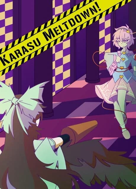 Karasu Meltdown!