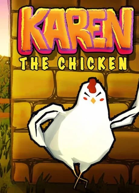 Karen the Chicken