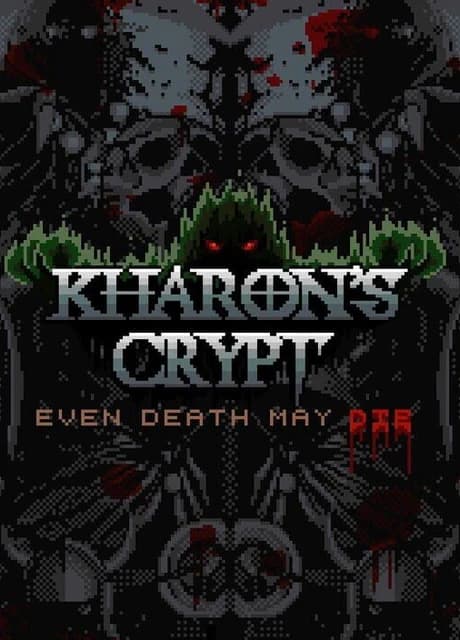 Kharon's Crypt: Even Death May Die