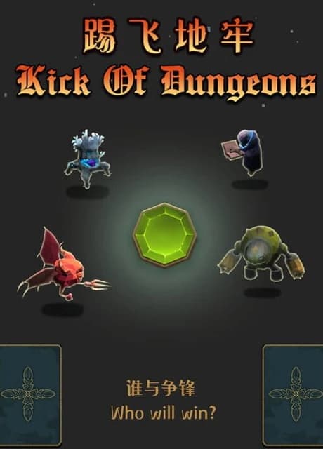 Kick of Dungeon
