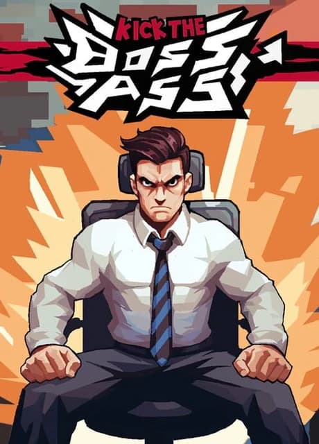 Kick the Boss's Ass