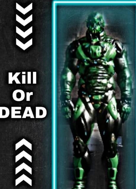 Kill or Dead