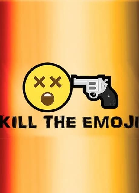 Kill the Emoji